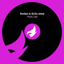 Rontorz & DJ Da Joker - Party Girl (Original Mix)
