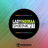 Lady Indiraa - Shrink 21 (SoulShaker Club)