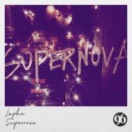 Lapha - Supernova (Agrume Remix)