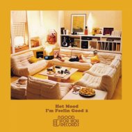 Hotmood - I\'m Feelin\' Good 2 (Original Mix)
